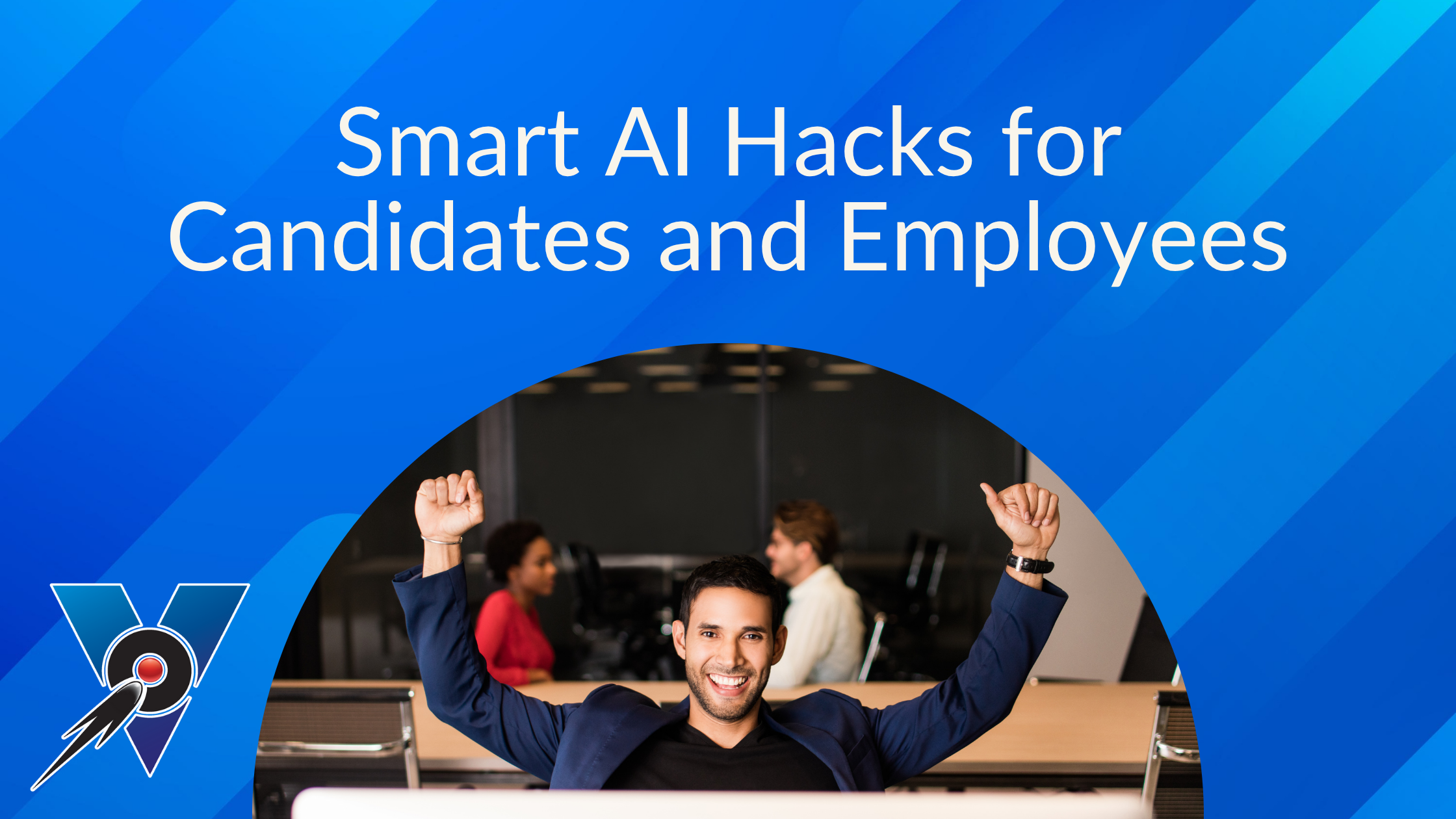 6 Hacks to Use AI to Your Advantage in the Workforce