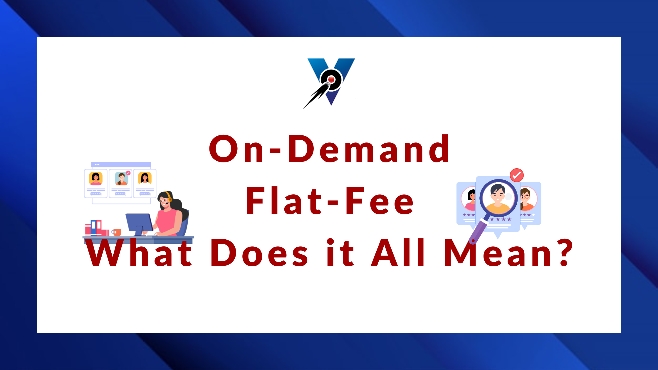 On-Demand Talent, One Flat Fee—Here’s How